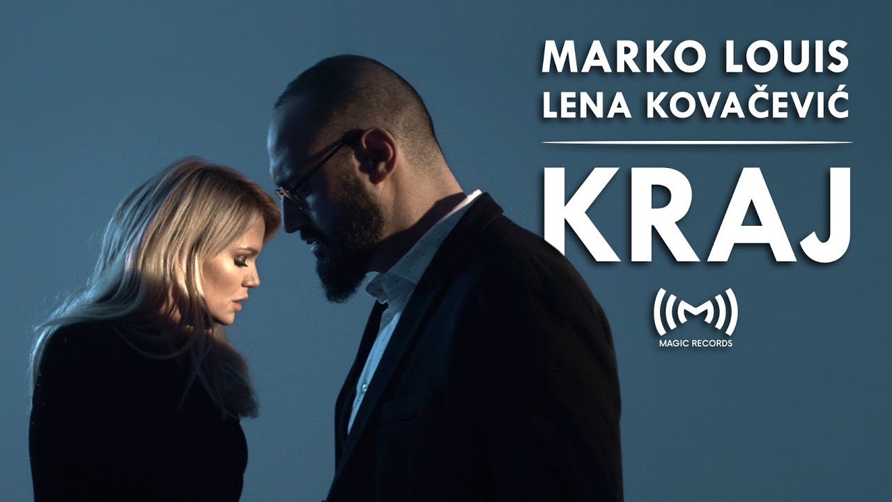 Marko Louis feat Lena Kovaevi Kraj OFFICIAL VIDEO