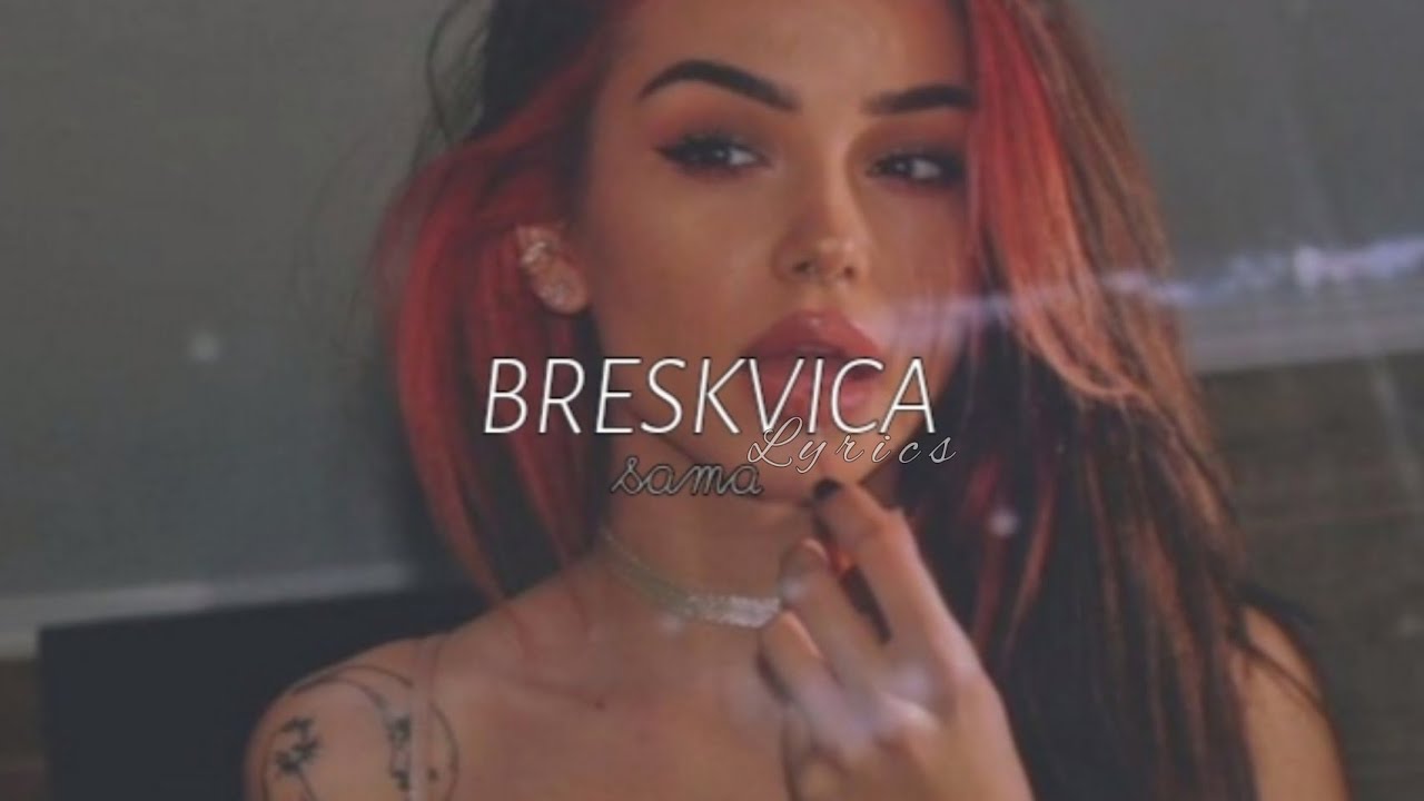 BRESKVICA SAMA official lyrics video