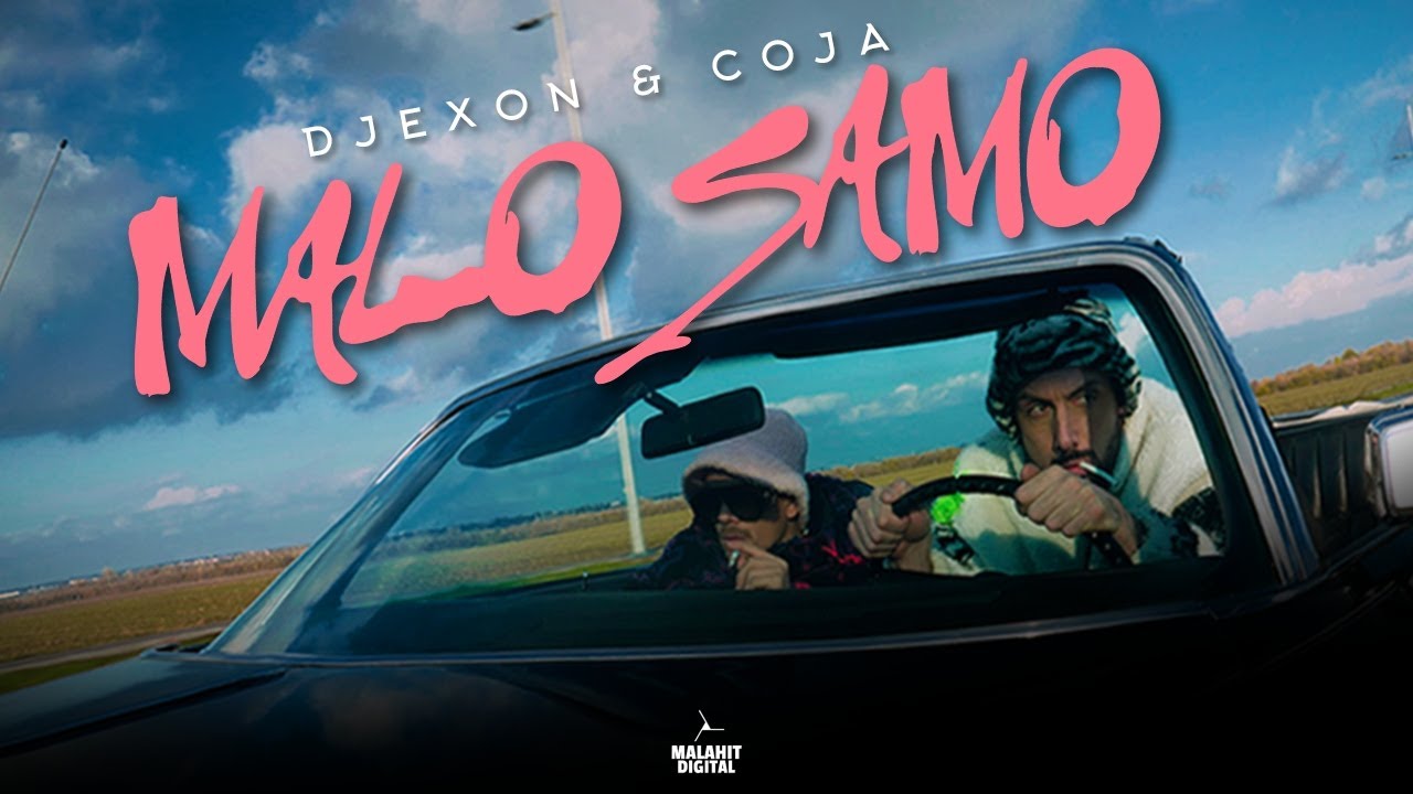 DJEXON COJA MALO SAMO Official Video
