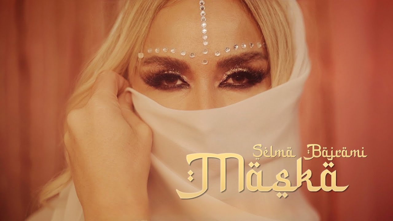 Selma Bajrami Maska Official Video