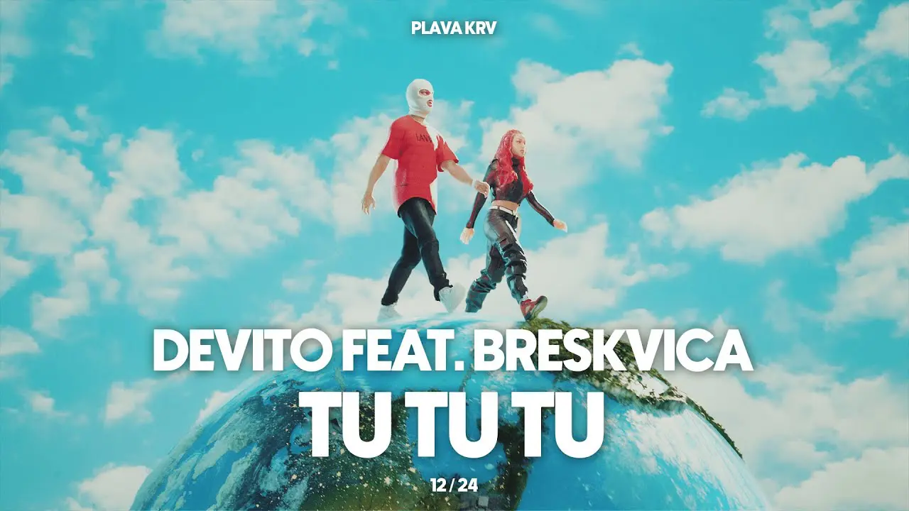 DEVITO - TU TU TU (FEAT. BRESKVICA) - youtube